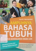 Ampuhnya Bahasa Tubuh untuk Memengaruhi Orang Lain
