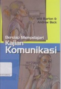Bersiap Mempelajari Kajian Komunikasi